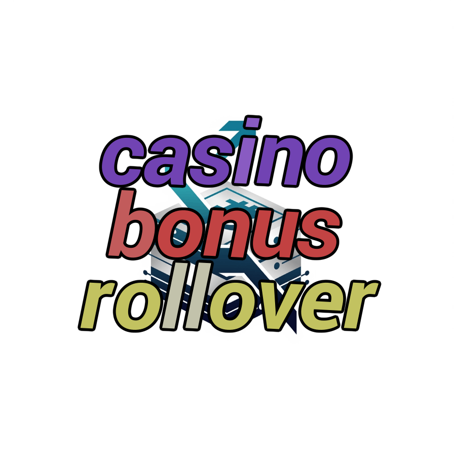 casino bonus rollover